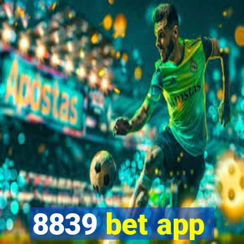 8839 bet app